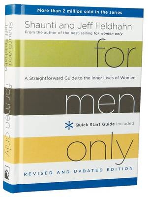 For Men Only, Revised and Updated Edition -  Jeff Feldhahn,  Shaunti Feldhahn
