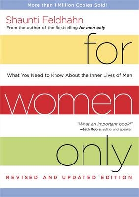 For Women Only, Revised and Updated Edition -  Shaunti Feldhahn