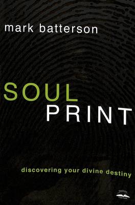 Soulprint -  Mark Batterson