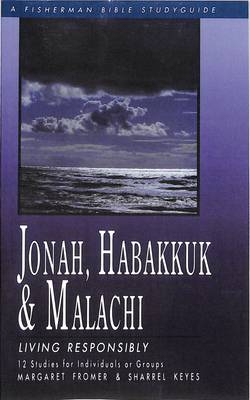 Jonah, Habakkuk, and Malachi -  Margaret Fromer,  Sharrel Keyes