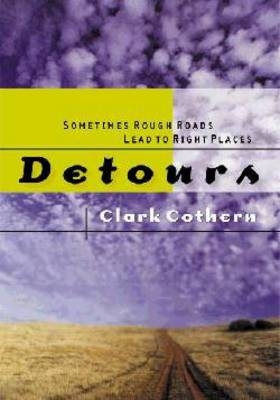 Detours -  Clark Cothern