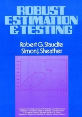 Robust Estimation and Testing - Robert G. Staudte, Simon J. Sheather