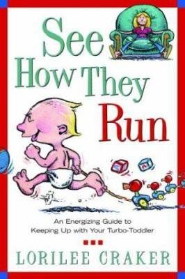 See How They Run -  Lorilee Craker