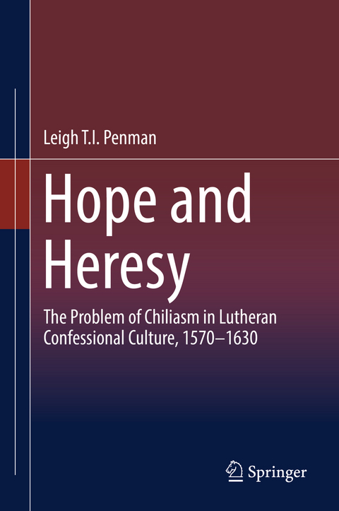 Hope and Heresy - Leigh T.I. Penman