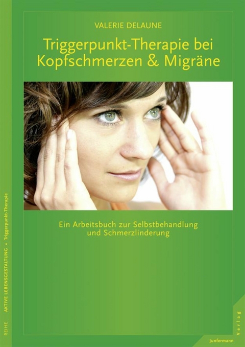 Triggerpunkt-Therapie bei Kopfschmerzen und Migräne - Valerie DeLaune