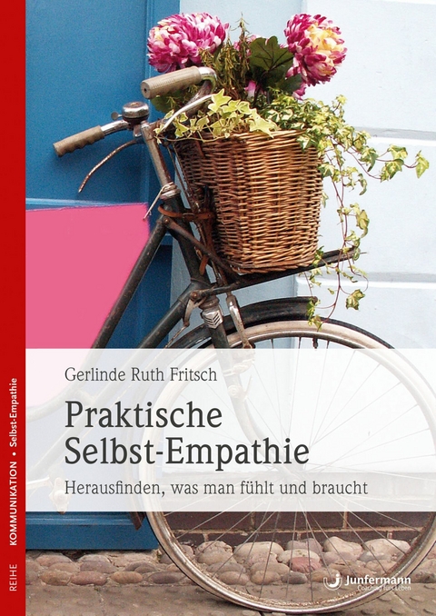 Praktische Selbst-Empathie - Gerlinde R. Fritsch