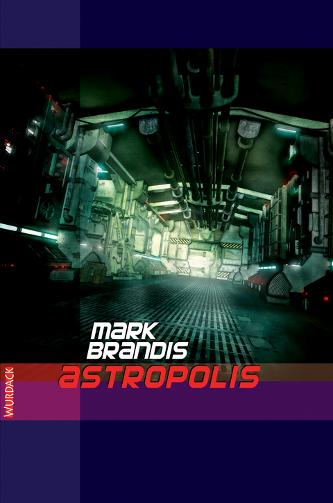 Mark Brandis - Astropolis - Mark Brandis