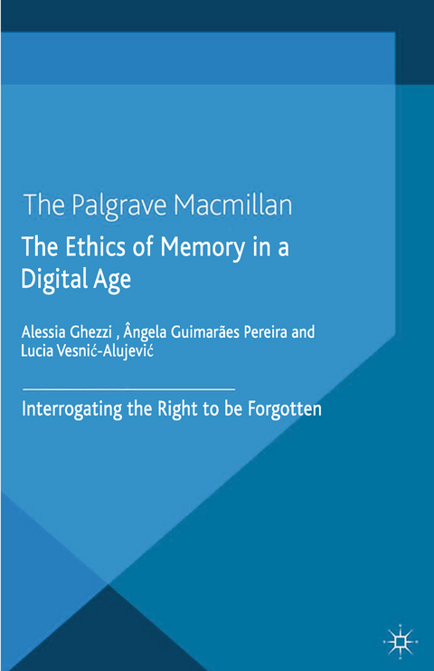 Ethics of Memory in a Digital Age - 
