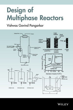 Design of Multiphase Reactors -  Vishwas G. Pangarkar