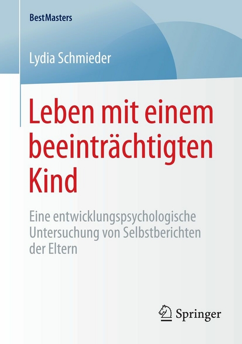 Leben mit einem beeinträchtigten Kind - Lydia Schmieder