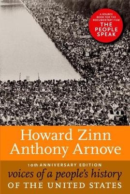 Voices of a People's History of the United States, 10th Anniversary Edition -  Anthony Arnove,  Howard Zinn
