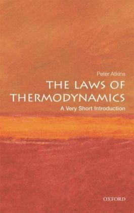 Laws of Thermodynamics: A Very Short Introduction -  Peter Atkins