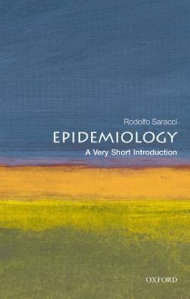 Epidemiology: A Very Short Introduction -  Rodolfo Saracci