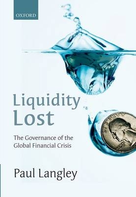 Liquidity Lost -  Paul Langley