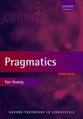 Pragmatics -  Yan Huang