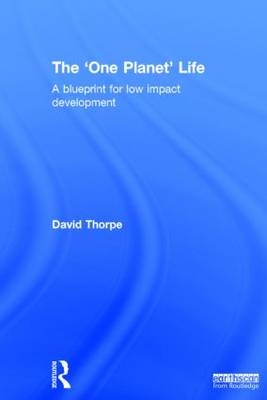 The ''One Planet'' Life -  David Thorpe