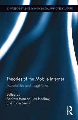 Theories of the Mobile Internet - 