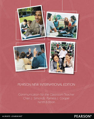 Communication for the Classroom Teacher -  Pamela J. Cooper,  Cheri J. Simonds