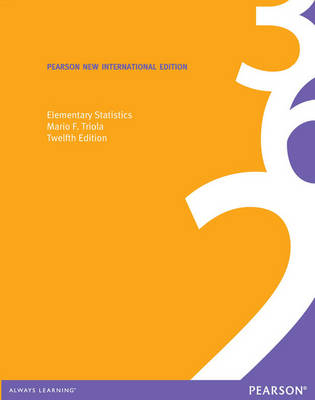 Elementary Statistics: Pearson New International Edition PDF eBook -  Mario F. Triola