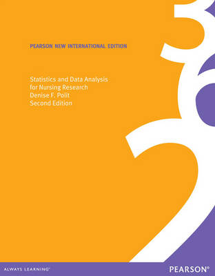 Statistics and Data Analysis for Nursing Research -  Denise F. Polit