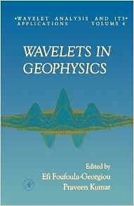 Wavelets in Geophysics - 