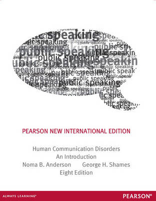 Human Communication Disorders: An Introduction -  Noma B. Anderson,  George H. Shames