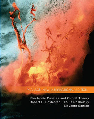 Electronic Devices and Circuit Theory -  Robert L. Boylestad,  Louis Nashelsky