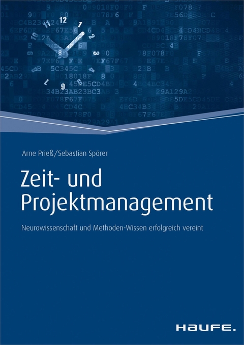 Zeit- und Projektmanagement - inkl. Arbeitshilfen online - Arne Prieß, Sebastian Spörer