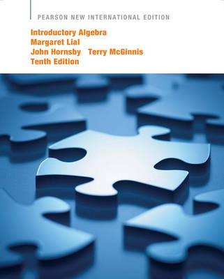 Introductory Algebra: Pearson New International Edition PDF eBook -  John Hornsby,  Margaret Lial,  Terry McGinnis