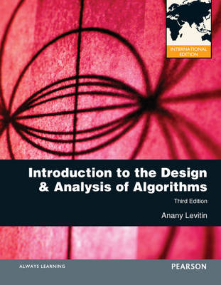 Introduction to the Design and Analysis of Algorithms -  Anany Levitin