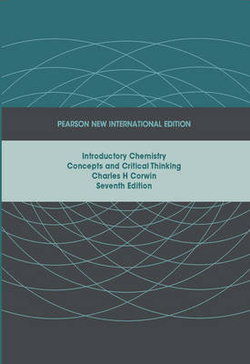 Introductory Chemistry: Concepts and Critical Thinking -  Charles H. Corwin