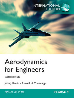Aerodynamics for Engineers -  John J. Bertin,  Russell M. Cummings