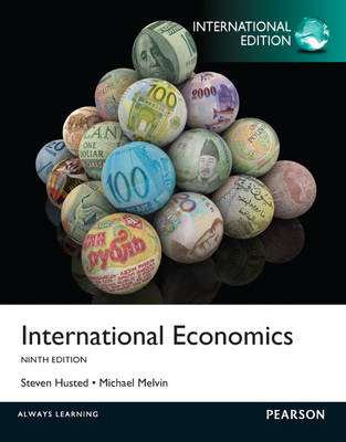 International Economics -  Steven Husted,  Michael Melvin