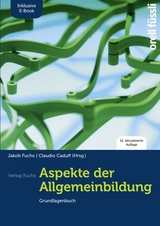 Aspekte der Allgemeinbildung (Standard-Ausgabe) - inkl. E-Book - Fuchs, Jakob; Caduff, Claudio