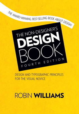 Non-Designer's Design Book, The -  Robin Williams