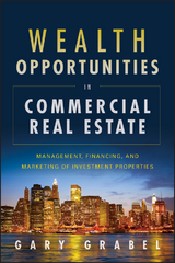 Wealth Opportunities in Commercial Real Estate - Gary Grabel