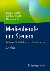 Medienberufe und Steuern - Schaar, Rüdiger; Knauft, Reinhard; Skrotzki, Marie