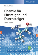 Chemie für Einsteiger und Durchsteiger - Wurm, Thomas