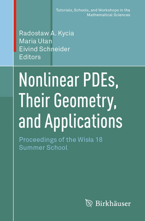 Nonlinear PDEs, Their Geometry, and Applications - 