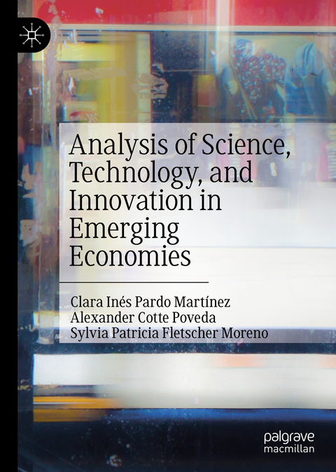 Analysis of Science, Technology, and Innovation in Emerging Economies - 