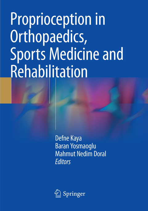 Proprioception in Orthopaedics, Sports Medicine and Rehabilitation - 