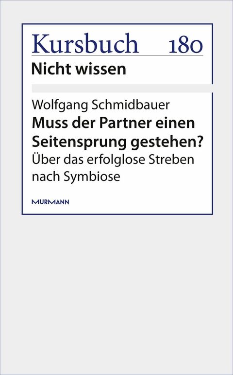 Einen Seitensprung gestehen? - Wolfgang Schmidbauer