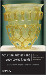 Structural Glasses and Supercooled Liquids -  Vassiliy Lubchenko,  Peter G. Wolynes