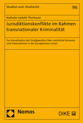 Jurisdiktionskonflikte im Rahmen transnationaler Kriminalität - Nathalie Isabelle Thorhauer