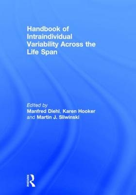 Handbook of Intraindividual Variability Across the Life Span - 