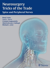 Neurosurgery Tricks of the Trade - Spine and Peripheral Nerves - Nader, Remi; Berta, Scott C; Sabbagh, Abdulrahman J; Levy, Michael L.