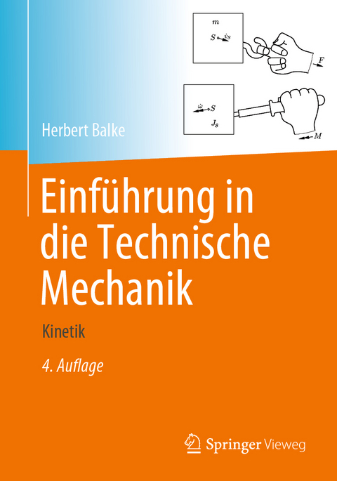 Einführung in die Technische Mechanik - Herbert Balke