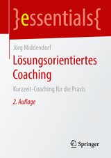 Lösungsorientiertes Coaching - Middendorf, Jörg