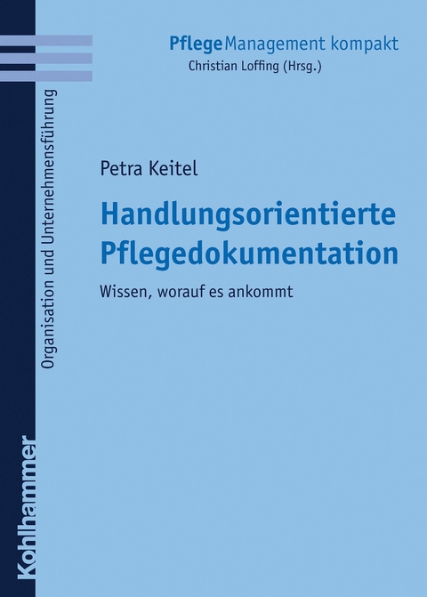 Handlungsorientierte Pflegedokumentation -  Petra Keitel