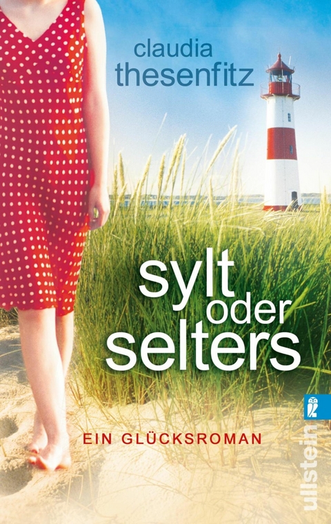 Sylt oder Selters -  Claudia Thesenfitz